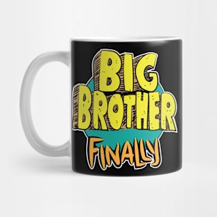 Big Brother Finally Mug